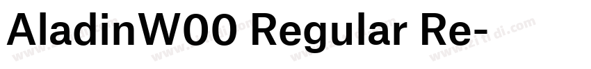 AladinW00 Regular Re字体转换 AladinW00 Regular Re字体转换